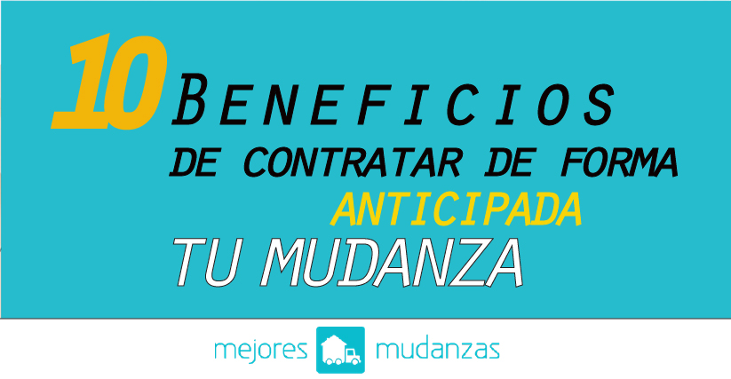 10-Beneficios-contratar-mudanza-anticipada